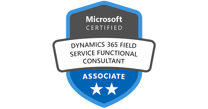Microsoft Certified: Dynamics 365 Field Service Functional Consultant Associate